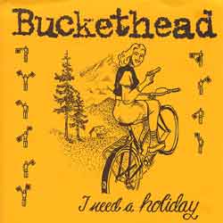 BUCKETHEAD - I need a holiday