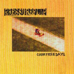 PRESSUREFLIP - Carefree Days